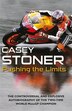 casey stoner pushing the limits